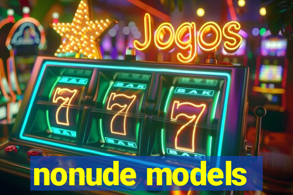 nonude models